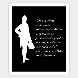 Pride and Prejudice - Opening quote Magnet